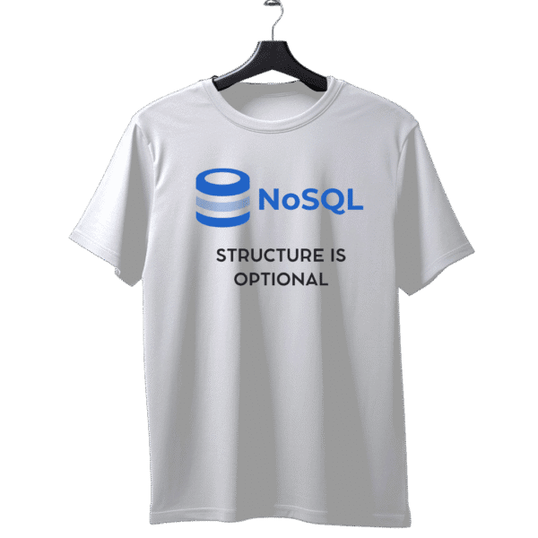 NoSQL unisex T-Shirt