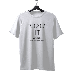 It Works on My Machine unisex T-Shirt
