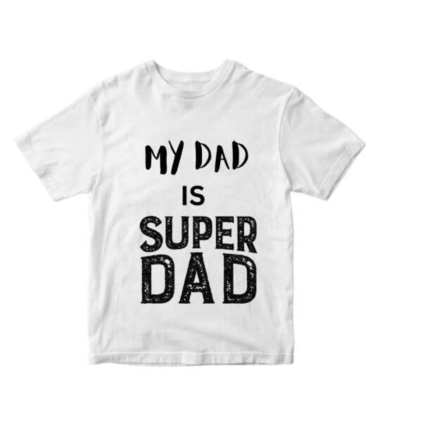 Super Dad unisex T-Shirt - Image 2
