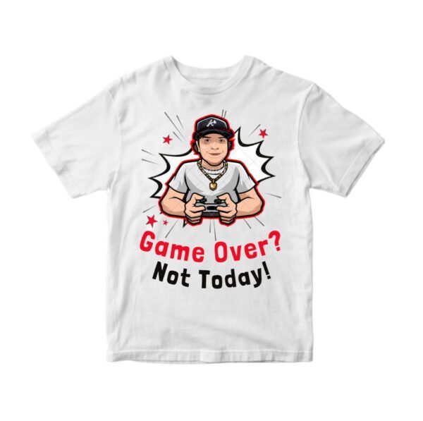 Game over? Not Today unisex T-Shirt - Image 2