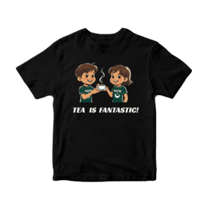 Tea is Fantastic unisex T-Shirt